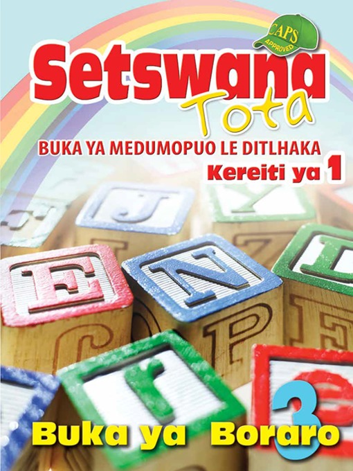 Title details for Setswana Tota Phonic Programme Grade 1 Workbook 3 by N A Mositsa - Available